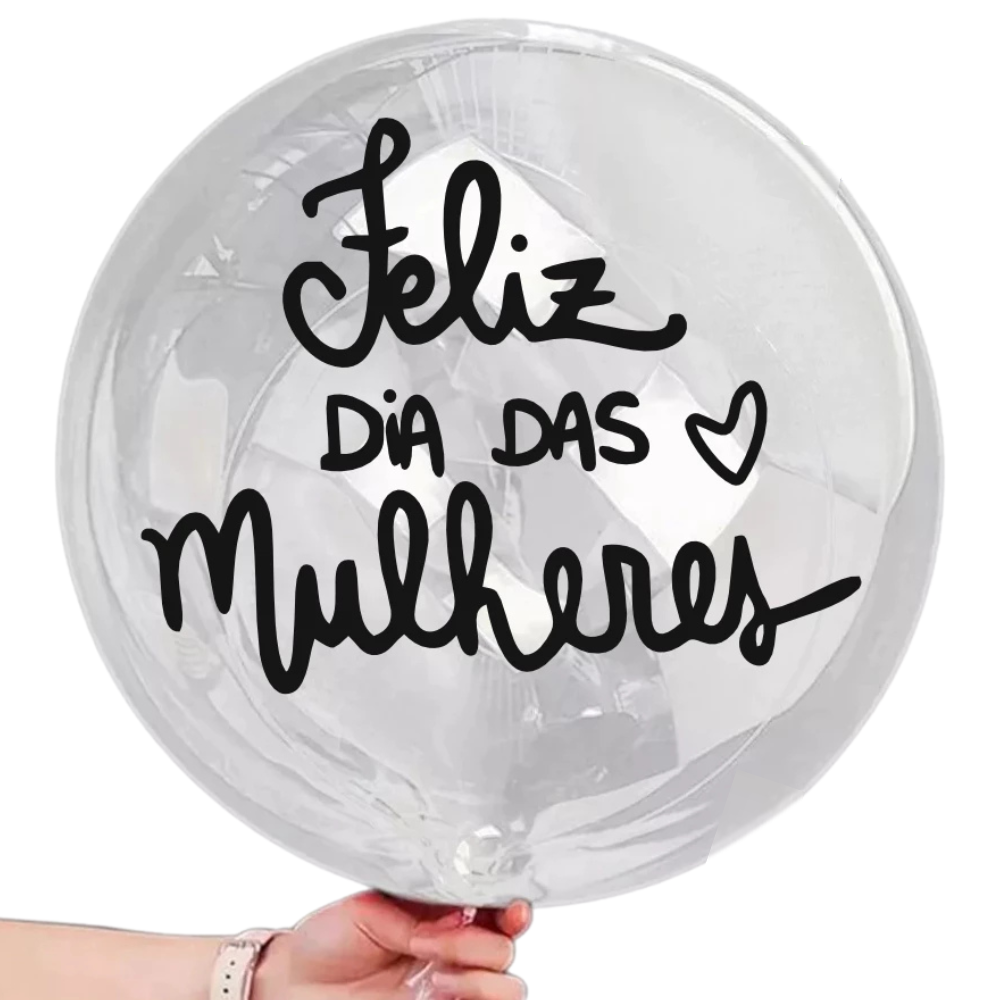 Balo Feliz Dia das Mulheres Bubble Transparente 18pl